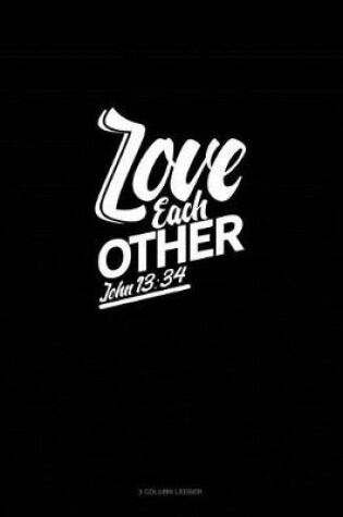 Cover of Love Each Other - John 13