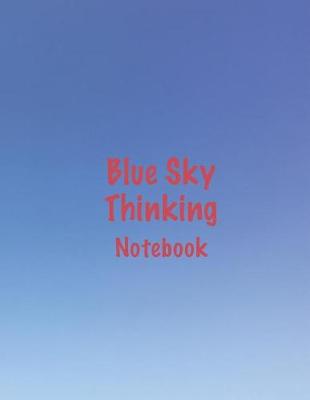 Book cover for Blue Sky Thinking Notebook