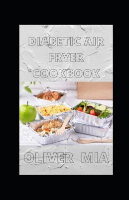 Book cover for Diabetic Air Fryer Cookbook