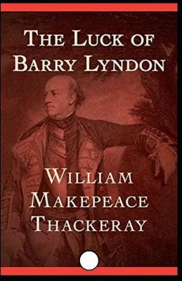 Book cover for The Luck of Barry Lyndon Illustrated