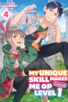 Book cover for My Unique Skill Makes Me OP even at Level 1 Vol 4 (light novel)