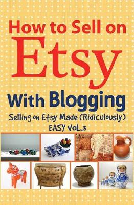 Book cover for How to Sell on Etsy With Blogging