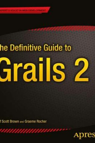 Cover of The Definitive Guide to Grails 2