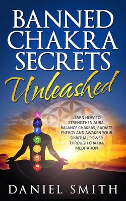 Book cover for Banned Chakra Secrets Unleashed