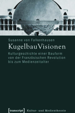 Cover of Kugelbauvisionen