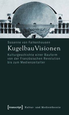 Cover of Kugelbauvisionen