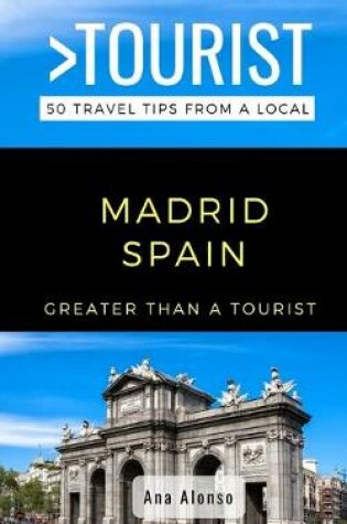 Cover of Greater Than a Tourist - Madrid Spain