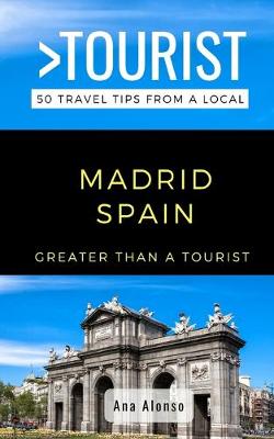 Cover of Greater Than a Tourist - Madrid Spain