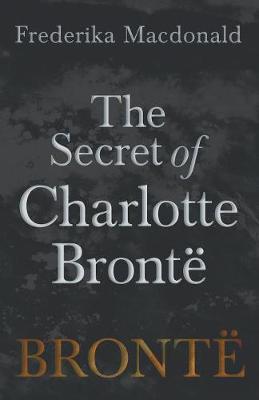 Book cover for The Secret of Charlotte Bronte