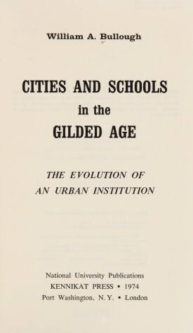 Cover of Cities and Schools in the Gilded Age