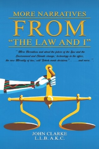 Cover of More Narratives from “The Law and I”