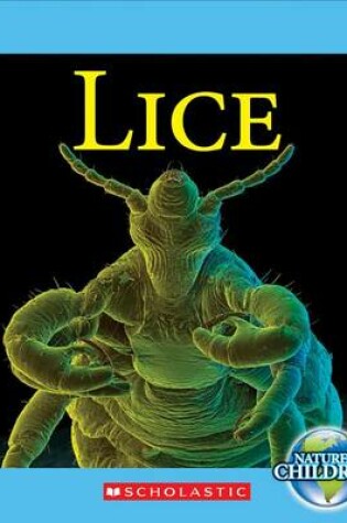 Cover of Lice (Nature's Children)