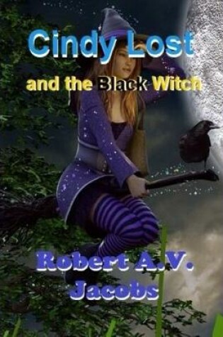 Cover of Cindy Lost and the Black Witch