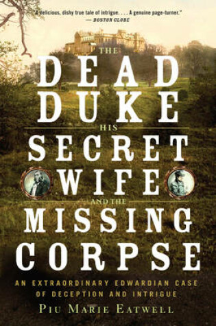 Cover of The Dead Duke, His Secret Wife, and the Missing Corpse