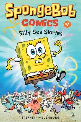 Cover of SpongeBob Comics: Book 1: Silly Sea Stories