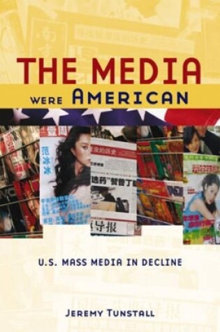 Cover of The Media Were American