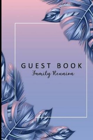 Cover of Guest Book Family Reunion