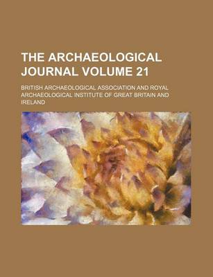 Book cover for The Archaeological Journal Volume 21