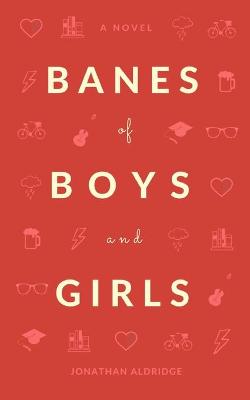Book cover for Banes of Boys and Girls