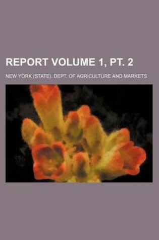 Cover of Report Volume 1, PT. 2