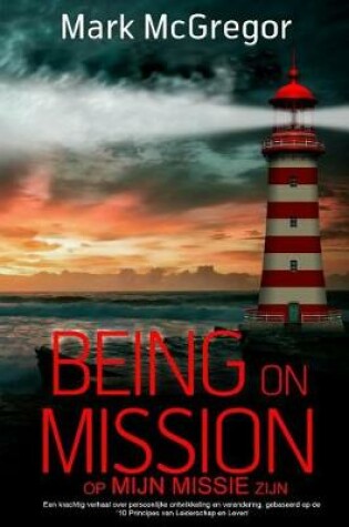 Cover of Being on Mission (Dutch Version) Op Missie Zijn