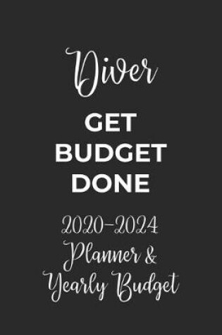 Cover of Diver Get Budget Done