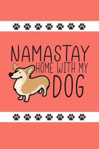 Cover of Namastay Home with My Dog