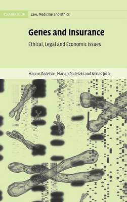 Book cover for Genes and Insurance: Ethical, Legal and Economic Issues