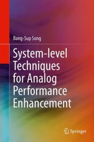 Cover of System-level Techniques for Analog Performance Enhancement