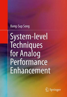 Book cover for System-level Techniques for Analog Performance Enhancement