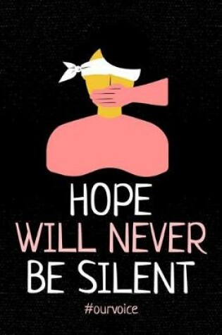 Cover of Hope Will Never Be Silent