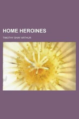 Cover of Home Heroines