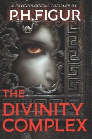 Cover of The Divinity Complex