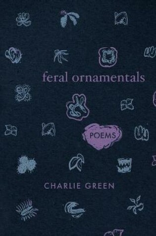 Cover of Feral Ornamentals