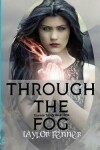 Book cover for Through the Fog