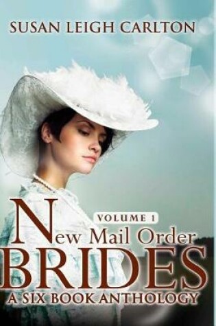 Cover of New Mail Order Brides Series Volume 1