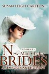 Book cover for New Mail Order Brides Series Volume 1