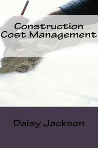 Cover of Construction Cost Management