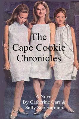 Book cover for The 'Cape Cookie' Chronicles