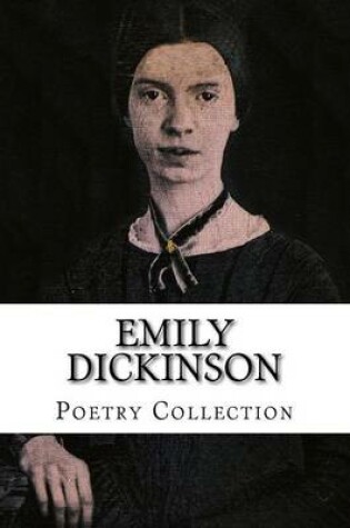 Cover of Emily Dickinson, Poetry Collection