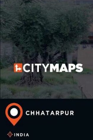 Cover of City Maps Chhatarpur India