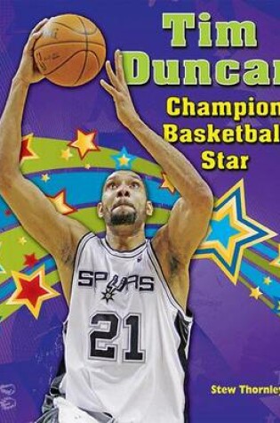 Cover of Tim Duncan: Champion Basketball Star