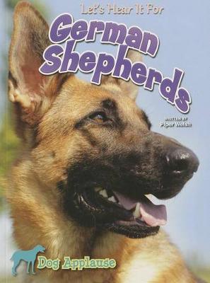 Cover of Let's Hear It for German Shepherds