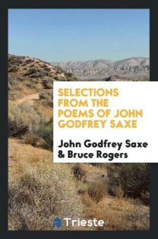 Cover of Selections from the Poems of John Godfrey Saxe