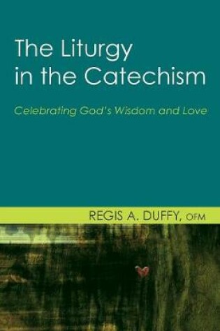 Cover of The Liturgy in the Catechism