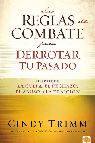 Cover of Las Reglas de Combate Para Derrotar Tu Pasado