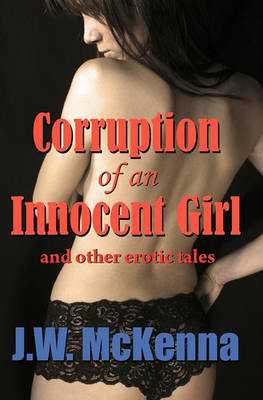 Book cover for Corruption of an Innocent Girl