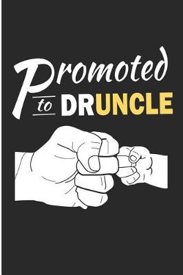 Book cover for Promoted to Druncle