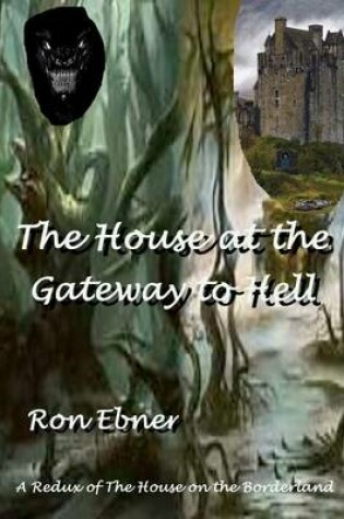 Cover of The House at the Gateway to Hell