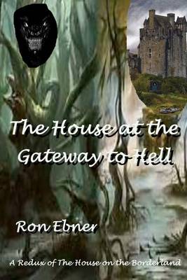 Book cover for The House at the Gateway to Hell